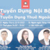 Tuyển dụng nội bộ HAY Tuyển dụng thuê ngoài?
