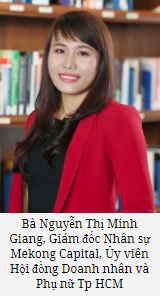 Bà Nguyễn Thị Minh Giang, Giám đốc Nhân sự Mekong Capital, Ủy viên Hội Doanh nhân và Phụ nữ PH HCM