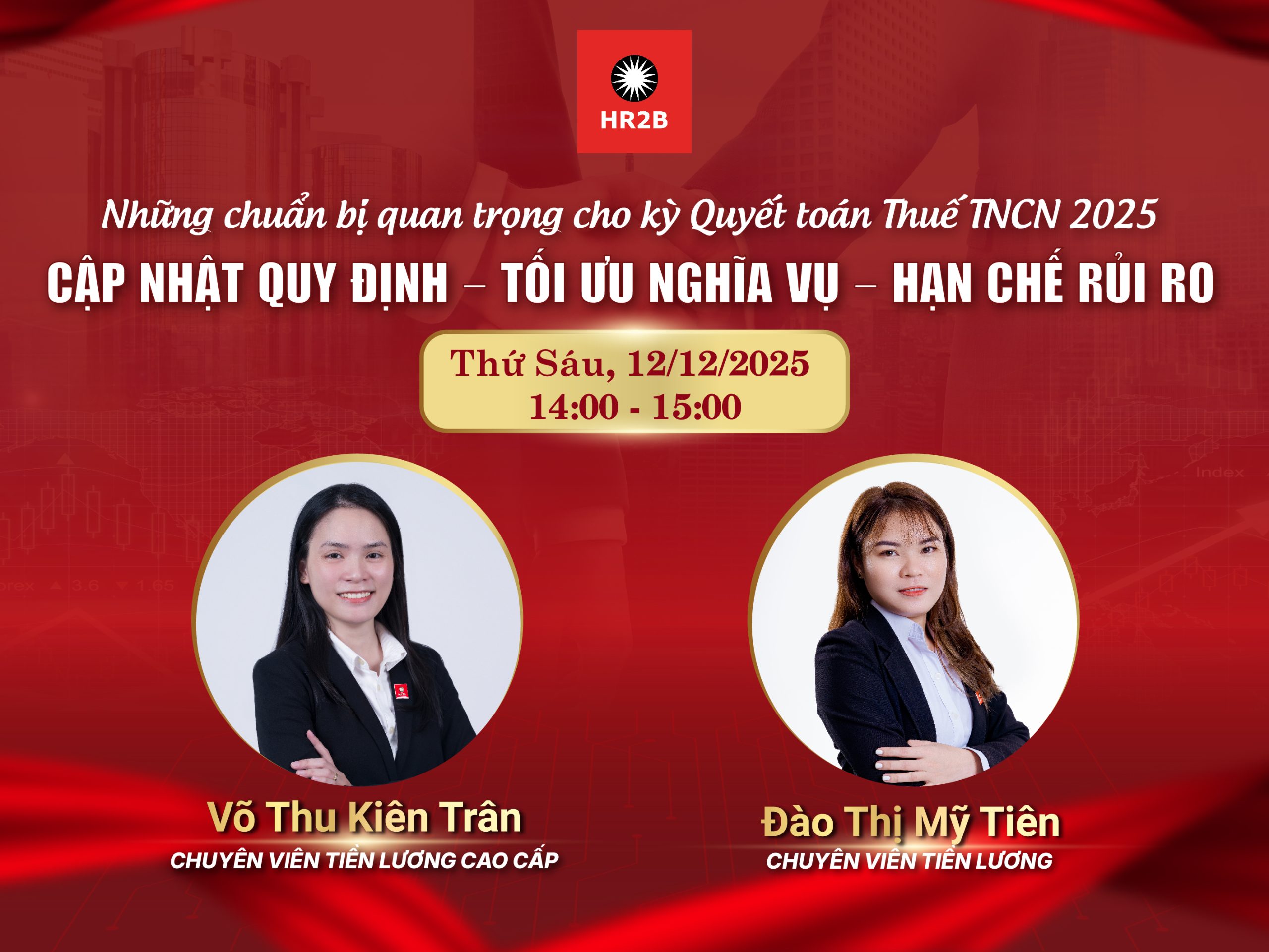 Những chuẩn bị quan trọng cho kỳ Quyết toán Thuế TNCN 2025: Cập nhật quy định – Tối ưu nghĩa vụ – Hạn chế rủi ro