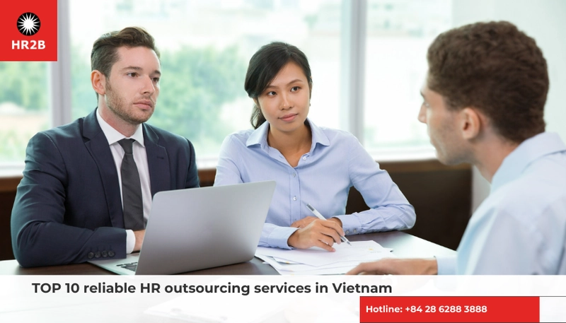 TOP 10 reliable HR outsourcing services in Vietnam