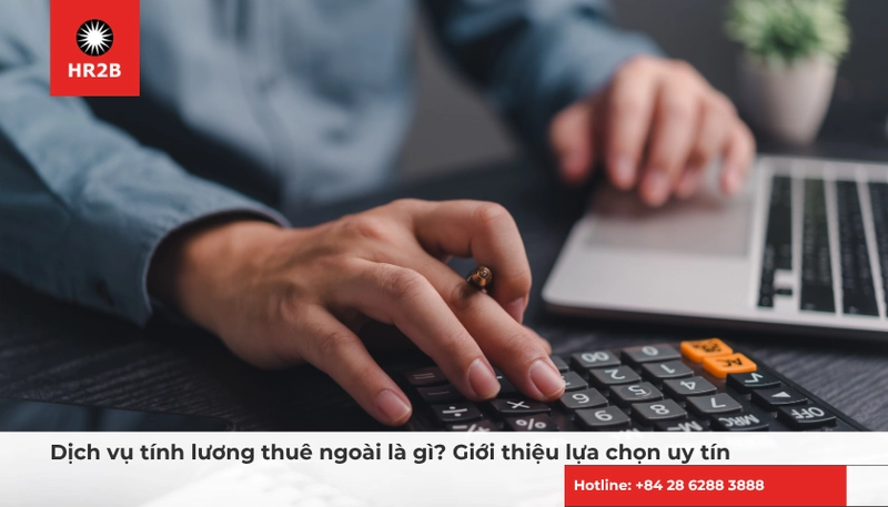 Dịch vụ tính lương thuê ngoài giúp doanh nghiệp tối ưu quy trình tính lương, đảm bảo tính chính xác và tuân thủ pháp luật.
