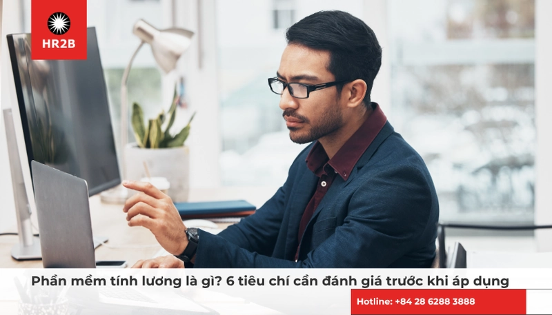 What is payroll software? 6 criteria to evaluate before implementation